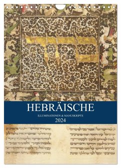 Hebräische Illuminationen und Manuskripte (Wandkalender 2024 DIN A4 hoch), CALVENDO Monatskalender