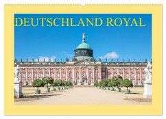 Deutschland royal (Wandkalender 2024 DIN A2 quer), CALVENDO Monatskalender
