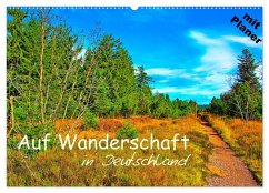 Auf Wanderschaft in Deutschland (Wandkalender 2024 DIN A2 quer), CALVENDO Monatskalender