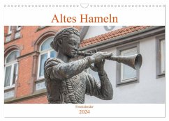 Altes Hameln (Wandkalender 2024 DIN A3 quer), CALVENDO Monatskalender