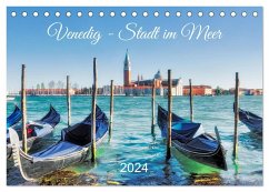 Venedig - Stadt im Meer (Tischkalender 2024 DIN A5 quer), CALVENDO Monatskalender