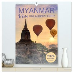 MYANMAR - Mein Urlaubsplaner (hochwertiger Premium Wandkalender 2024 DIN A2 hoch), Kunstdruck in Hochglanz