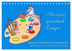 Mit Lucky quer durch Europa (Tischkalender 2024 DIN A5 quer), CALVENDO Monatskalender - Schmitt, Rudolf