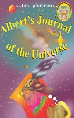 Albert's Journal of the Universe - Tim Plummer. . .