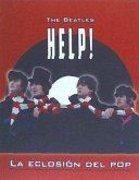 The Beatles : Help, la eclosión del pop