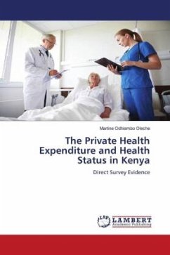 The Private Health Expenditure and Health Status in Kenya - Oleche, Martine Odhiambo