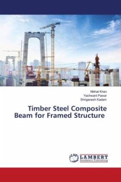 Timber Steel Composite Beam for Framed Structure