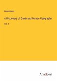 A Dictionary of Greek and Roman Geography