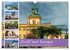 Zwölf mal Europa (Wandkalender 2024 DIN A3 quer), CALVENDO Monatskalender