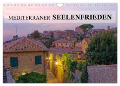 Mediterraner Seelenfrieden (Wandkalender 2024 DIN A4 quer), CALVENDO Monatskalender