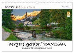 Bergsteigerdorf RAMSAU - Juwel im Berchtesgadener Land (Wandkalender 2024 DIN A3 quer), CALVENDO Monatskalender