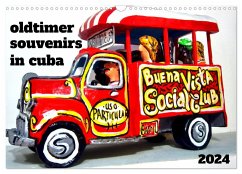 Oldtimer Souvenirs in Cuba (Wandkalender 2024 DIN A3 quer), CALVENDO Monatskalender