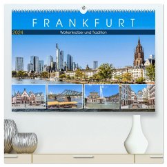 Frankfurt - Wolkenkratzer und Tradition (hochwertiger Premium Wandkalender 2024 DIN A2 quer), Kunstdruck in Hochglanz