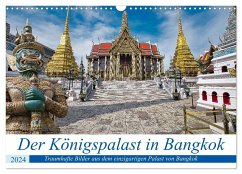 Der Königspalast in Bangkok (Wandkalender 2024 DIN A3 quer), CALVENDO Monatskalender