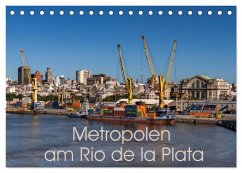 Metropolen am Rio de la Plata (Tischkalender 2024 DIN A5 quer), CALVENDO Monatskalender - Schön, Berlin, Andreas