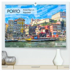 Porto - Ansichten in Aquarell (hochwertiger Premium Wandkalender 2024 DIN A2 quer), Kunstdruck in Hochglanz