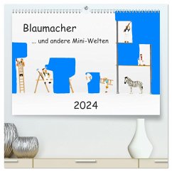 Blaumacher ... und andere Mini-Welten (hochwertiger Premium Wandkalender 2024 DIN A2 quer), Kunstdruck in Hochglanz - Bogumil, Michael