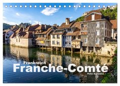 Frankreich - Franche-Comté (Tischkalender 2024 DIN A5 quer), CALVENDO Monatskalender