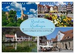 Rund um Reutlingen (Wandkalender 2024 DIN A4 quer), CALVENDO Monatskalender