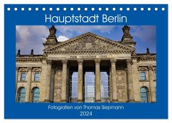 Hauptstadt Berlin (Tischkalender 2024 DIN A5 quer), CALVENDO Monatskalender