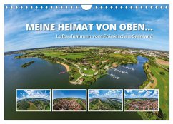 Meine Heimat von oben ... Luftaufnahmen vom Fränkischen Seenland (Wandkalender 2024 DIN A4 quer), CALVENDO Monatskalender