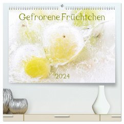 Gefrorene Früchtchen (hochwertiger Premium Wandkalender 2024 DIN A2 quer), Kunstdruck in Hochglanz