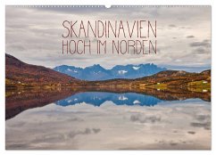 Skandinavien - Hoch im Norden (Wandkalender 2024 DIN A2 quer), CALVENDO Monatskalender - Jackson, Lain