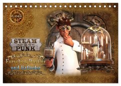 Steampunk - Forscher, Bastler und Erfinder (Tischkalender 2024 DIN A5 quer), CALVENDO Monatskalender
