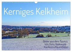 Kerniges Kelkheim - Taunusbilder (Wandkalender 2024 DIN A3 quer), CALVENDO Monatskalender