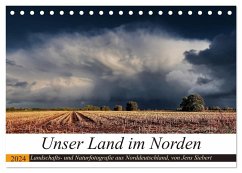 Unser Land im Norden (Tischkalender 2024 DIN A5 quer), CALVENDO Monatskalender