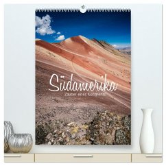 Südamerika - Zauber eines Kontinents (hochwertiger Premium Wandkalender 2024 DIN A2 hoch), Kunstdruck in Hochglanz
