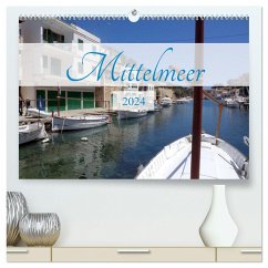 Mittelmeer 2024 (hochwertiger Premium Wandkalender 2024 DIN A2 quer), Kunstdruck in Hochglanz