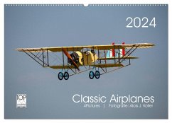 Classic Airplanes (Wandkalender 2024 DIN A2 quer), CALVENDO Monatskalender