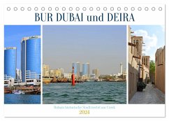 BUR DUBAI und DEIRA, Dubais historische Stadtviertel am Creek (Tischkalender 2024 DIN A5 quer), CALVENDO Monatskalender