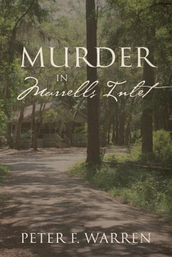 Murder in Murrells Inlet - Warren, Peter F.