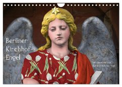 Berliner Kirchhof-Engel - neu gesehen von Kathrin Schwertner (Wandkalender 2024 DIN A4 quer), CALVENDO Monatskalender