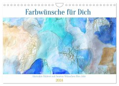Farbwünsche für Dich (Wandkalender 2024 DIN A4 quer), CALVENDO Monatskalender