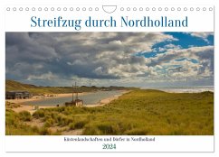 Streifzug durch Nordholland (Wandkalender 2024 DIN A4 quer), CALVENDO Monatskalender