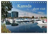 Kanada - short visit (Tischkalender 2024 DIN A5 quer), CALVENDO Monatskalender