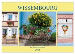 Wissembourg - Blumen und Kanäle (Wandkalender 2024 DIN A3 quer), CALVENDO Monatskalender