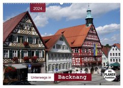 Unterwegs in Backnang (Wandkalender 2024 DIN A2 quer), CALVENDO Monatskalender