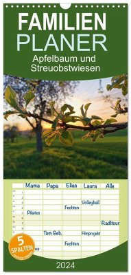 Familienplaner 2024 - Apfelbaum und Streuobstwiesen mit 5 Spalten (Wandkalender, 21 x 45 cm) CALVENDO