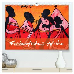 Farbenfrohes Afrika (hochwertiger Premium Wandkalender 2024 DIN A2 quer), Kunstdruck in Hochglanz