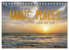 Magic Places - Sehnsuchtsorte nah und fern (Tischkalender 2024 DIN A5 quer), CALVENDO Monatskalender