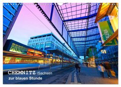 Chemnitz/Sachsen zur blauen Stunde (Wandkalender 2024 DIN A3 quer), CALVENDO Monatskalender