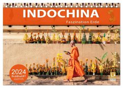 INDOCHINA - Faszination Erde (Tischkalender 2024 DIN A5 quer), CALVENDO Monatskalender - BuddhaART