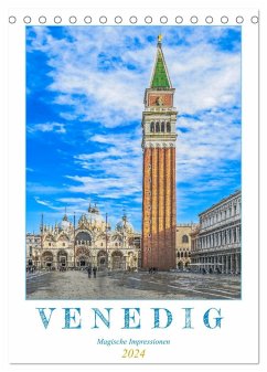Venedig - Magische Impressionen (Tischkalender 2024 DIN A5 hoch), CALVENDO Monatskalender