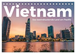 Vietnam - Das beeindruckende Land am Pazifik. (Tischkalender 2024 DIN A5 quer), CALVENDO Monatskalender