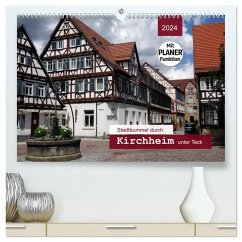 Stadtbummel durch Kirchheim unter Teck (hochwertiger Premium Wandkalender 2024 DIN A2 quer), Kunstdruck in Hochglanz - keller, Angelika