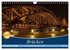Brücken im deutschsprachigen Raum (Wandkalender 2024 DIN A4 quer), CALVENDO Monatskalender - Bogumil, Michael